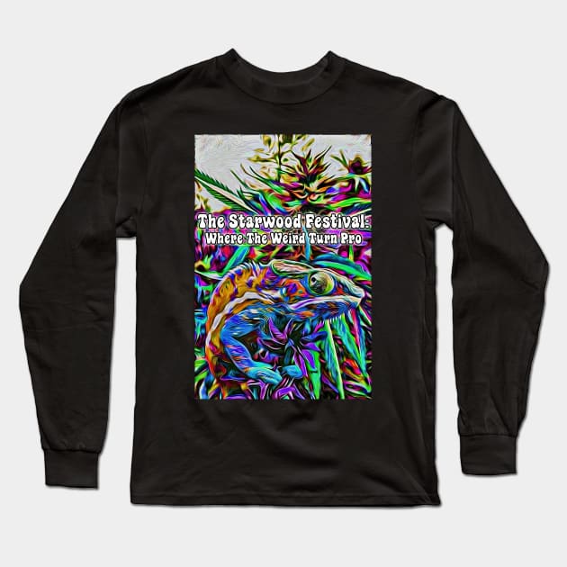 Where the weird turn pro Long Sleeve T-Shirt by Starwood!